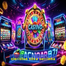 cleriston silva serrinha